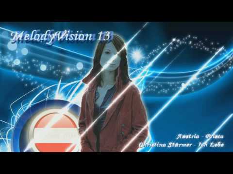 MelodyVision 13 - AUSTRIA - Christina Stürmer - "Ich Lebe"