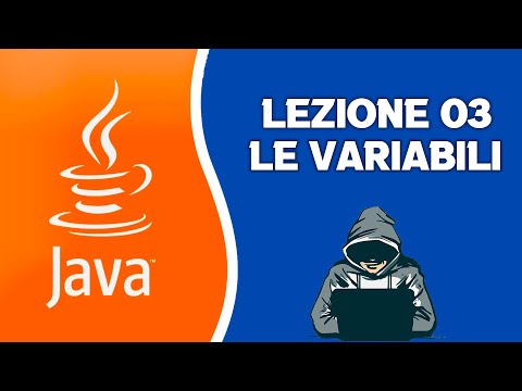 #3 - Le variabili - TUTORIAL ITALIANO