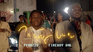 Peruzzi - Southy Love feat Fireboy DML (Official V