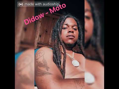 Didow - Moto ( Lojay Moto version malagasy )