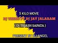5 KILO MOVE DJ TEEKU FT DJ JAY JALARAM
