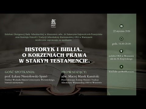 „Historyk i Biblia. O korzeniach prawa w Starym Testamencie” z prof. Łukaszem Niesiołowskim-Spanò
