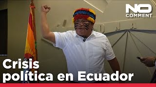 Las protestas por el aumento del precio del combustible sumen a Ecuador en crisis política