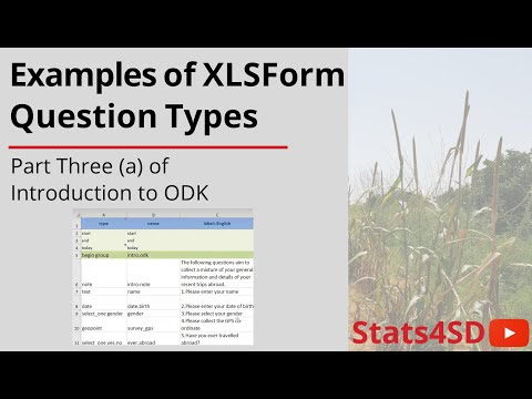 Introduction to ODK (Part 3a) - Examples of XLSForm Question Types