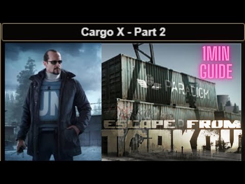 Cargo X - Part 2 Escape From Tarkov Under a Minute Quest Task Guide SHoreline Peacekeeper #eft