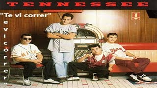 Tennessee - Te vi correr (1.989)