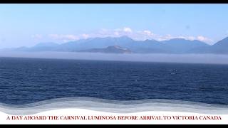 SOLO CRUISER | CARNIVAL LUMINOSA – ALASKA | A DAY ON THE SHIP BEFORE ARRIVAL TO VICTORIA CANADA