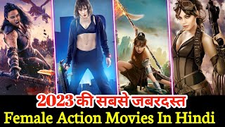 Top 7 Best Female Action thriller movie in hindi d
