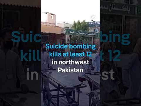 Suicide bombing kills at least 12 in northwest Pakistan | DW News