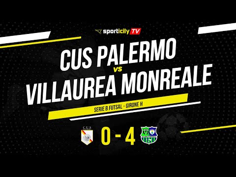 Cus Palermo - Villaurea Monreale | Serie B Girone H Futsal | Highlights & Goals