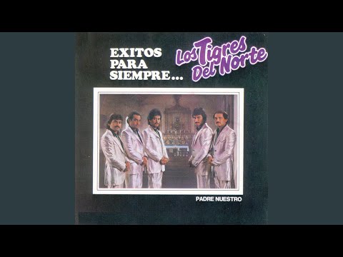 El de la camisa mojada - Los Tigres Del Norte