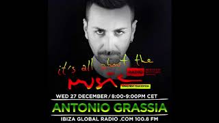 Antonio Grassia - It's All About The Music @ Ibiza Global Radio 27-12-17