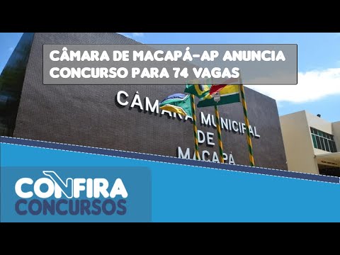 Concurso Câmara de Macapá-AP: Edital em breve