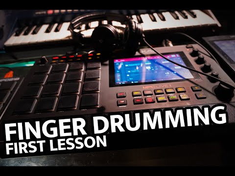 Finger Drumming Lesson / Tips Exercises Workflow Tutorial Layout Akai Mpc One, Mpc Live2 or similar