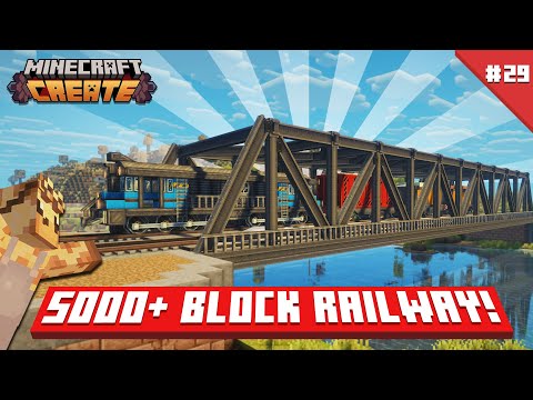 I Built a 5000+ BLOCK RAILWAY in Minecraft Create Mod! [#29]