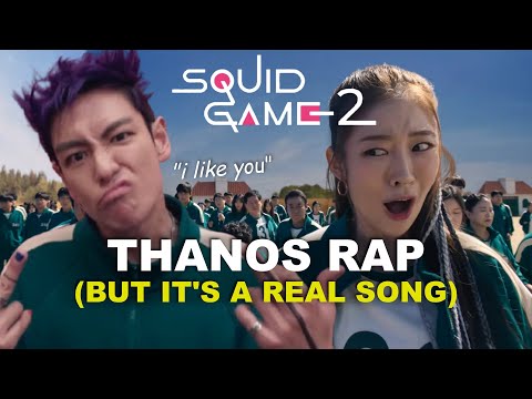 Thanos Rap But It's A Real Song - Korean & English Dub - Squid Game 2 - "I Like You" | Netflix
