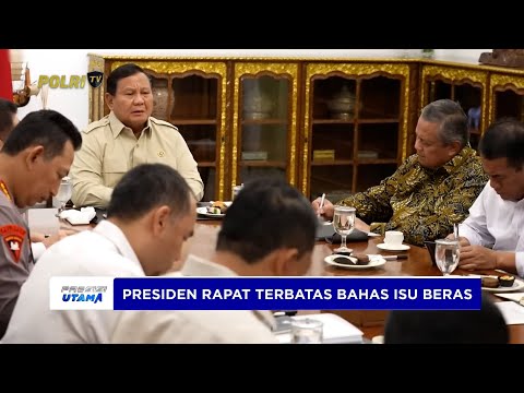 PRESIDEN PERINTAHKAN KAPOLRI TINDAK TEGAS PENGOPLOS BERAS