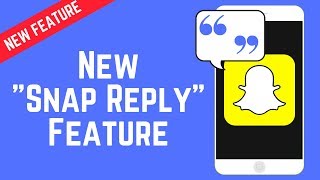 Quote Text Snaps in Picture/Video Replies – New Snap Reply Feature