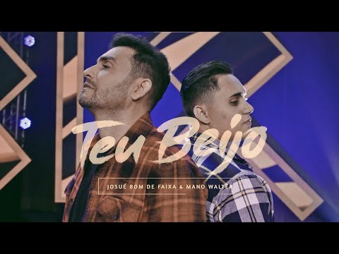 Teu Beijo - Josué Bom de Faixa part. Mano Walter ( Clipe Oficial )