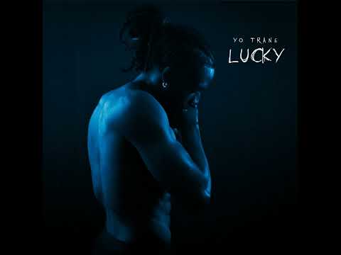 Yo Trane - Lucky