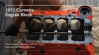 L48 Engine - Selecting a New Camshaft and Removing Cam Bearings
