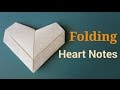 Folding Valentine Heart Notes By Craft Happy Summer