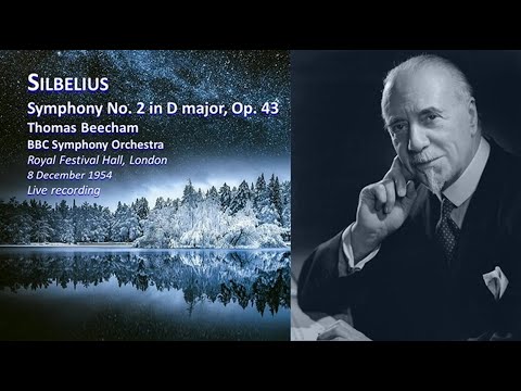 SIBELIUS - Symphony No. 2, Op. 43 ~ BBC Symphony Orchestra, Thomas Beecham (Live recording 1954)