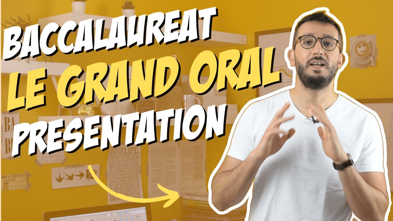 BAC LE GRAND ORAL : ce qui VOUS attend !