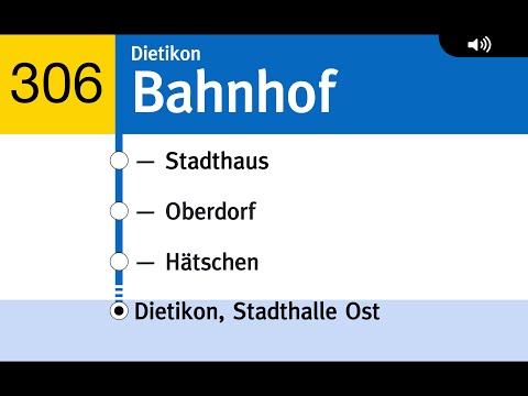 VBZ Ansagen » 306 Dietikon, Bahnhof — Dietikon, Stadthalle Ost | SLBahnen
