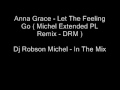 Anna Grace - Let The Feeling Go (Dj Robson ...