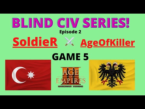 The AOE 3 DE Blind Civ Series! Episode 2 - SoldieR vs AgeOfKiller - Game 5!