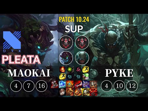 DRX Pleata Maokai vs Pyke Sup - KR Patch 10.24