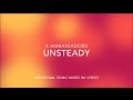 X Ambassadors - Unsteady (Individual Music ...