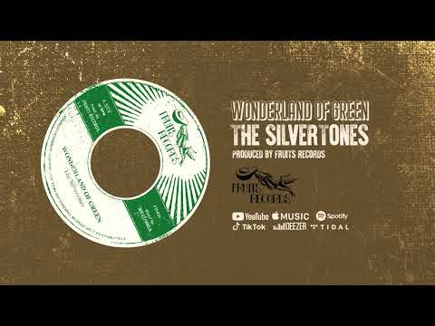 The Silvertones, The 18th Parallel - Wonderland of Green [Official Audio]