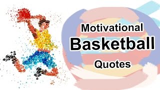 Motivational Basketball Video With Quotes By/For Basketball Players