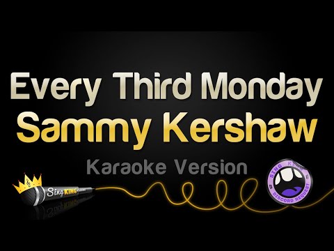Every Third Monday - Sammy Kershaw