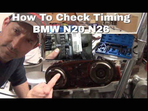 How To Check Timing On A BMW N20 N26 Engine With Tips On Common Mistakes To Watch Out For