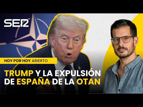 TRUMP y la EXPULSIÓN de ESPAÑA de la OTAN