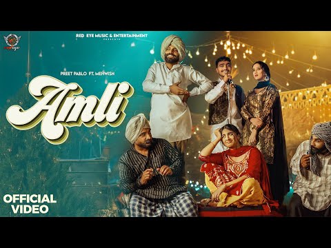 Amli (Official Video) | Preet Pablo x Mehwish | Ft. Bant Pardhan & Harshita Singh | Red Eye Music