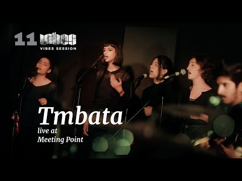 VIBES SESSION 11 / Tmbata live at Meeting Point