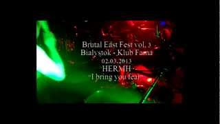 HERMH@I Bring Your Fear live at Bialystok 02.03.2013 (Drum Cam)