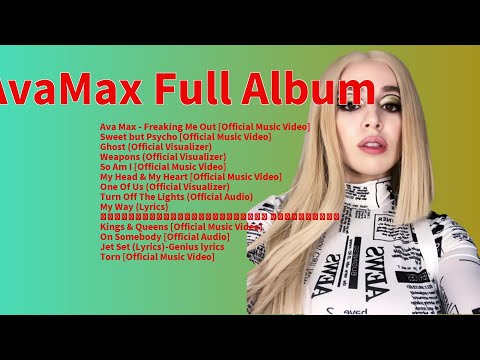 A V A M A X GREATEST HITS FULL ALBUM - BEST SONGS OF A V A M A X PLAYLIST 2023