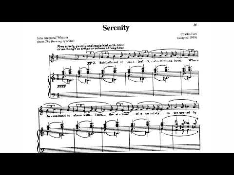 Charles Ives - Serenity for Voice and Piano (1919) [Score-Video]