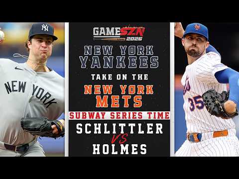 New York Yankees VS Mets LIVE 🔴 | SUBWAY SERIES | GameSZN Play-By-Play 2026