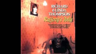 Richard &amp; Linda Thompson &quot;For Shame Of Doing Wrong&quot; (Rafferty&#39;s Folly, clean mix)