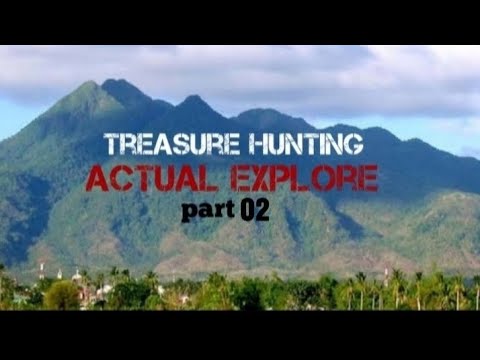 Treasure Hunting Actual Explore part 02.