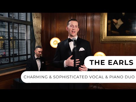 The Earls - Vocal & Piano Duo