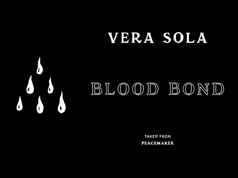 Vera Sola - Blood Bond (Official Audio)
