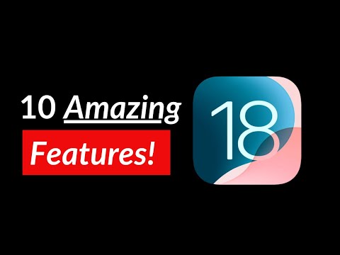 iOS 18 - 10 NEW Features!