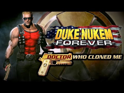🔫 Duke Nukem Forever:  The Doctor Who Cloned Me (2011) Full Game Longplay
